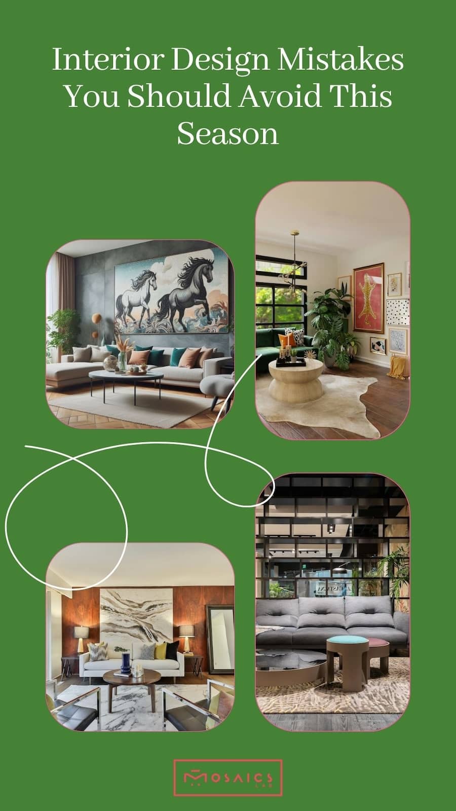 Interior Design Mistakes You Should Avoid This Season
