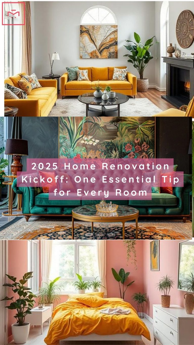 View of 2025 Home Renovation Kickoff: One Essential Tip for Every Room