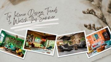 Interior_Design Interior_Design_Trends Summer_Design_Trends