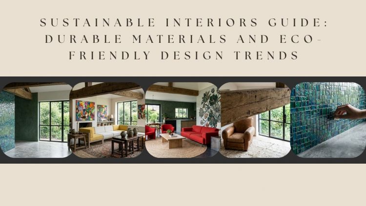 Sustainable interiors, Eco-Friendly design trends, Sustainable Mosaic Art